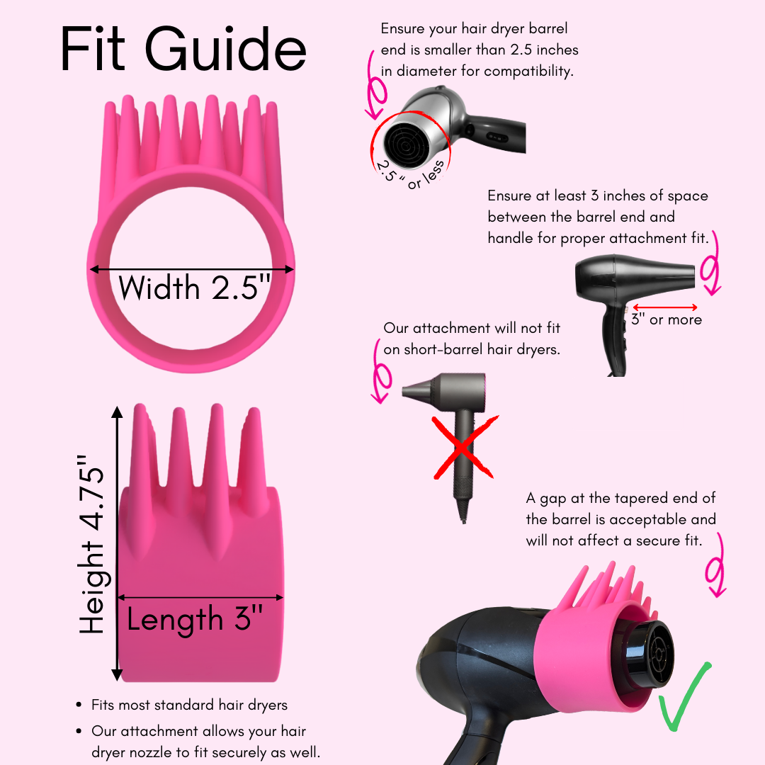 dryspike blow dryer attachment guide to make sure the product will fit onto the hair dryer properly 